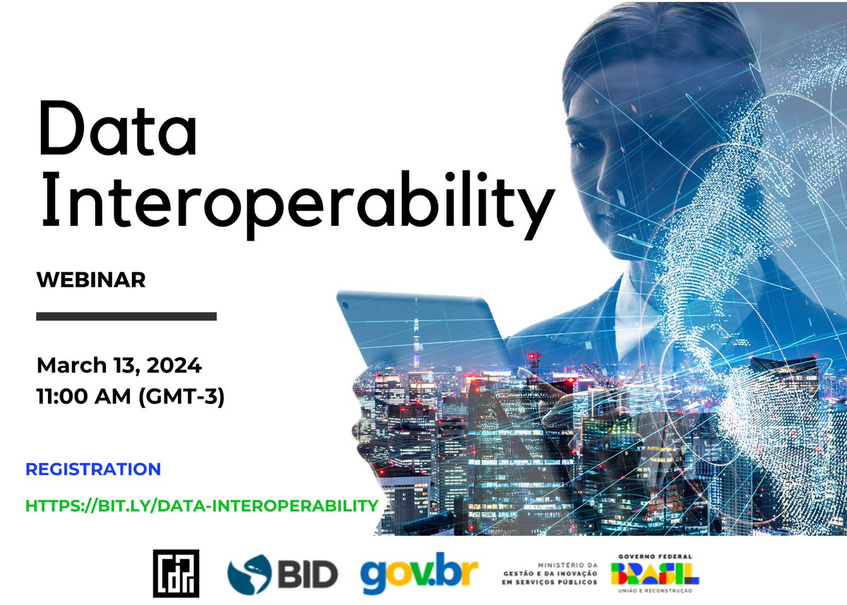 CentreforDPI's tweet photo. Join us for a Data Interoperability Webinar on March 13th, 11am (GMT-3)
Hosted in collaboration with the @centreforDPI @govbr @el_BID
Registration: https://t.co/zZsbOJvdaT
#data #dpi #interoperability #brasil #cdpi #digitaltransformation #webinar https://t.co/qgVM5JsMer