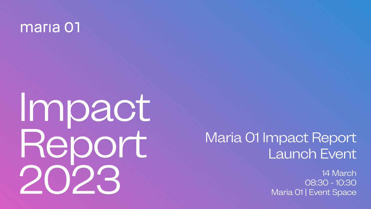 Registration for the Maria 01 Impact Report Launch Event on March 14th is now open! 🚀 Our CEO, Sarita Runeberg, will present the main findings from the 2023 report, and we have an impressive list of speakers lined up. Register now to secure your spot! hubs.la/Q02nm4Ps0