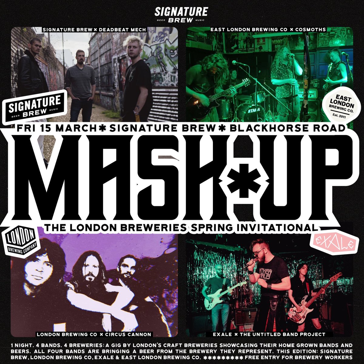 MASH-UP - The London Breweries Spring Invitational is back, and we’re taking part. 
 
1 night, 4 bands and 4 breweries. Each band will be bringing a beer from the brewery they’re representing. 
 
£5 tickets, or free for brewery workers. 

tixr.com/groups/signatu…