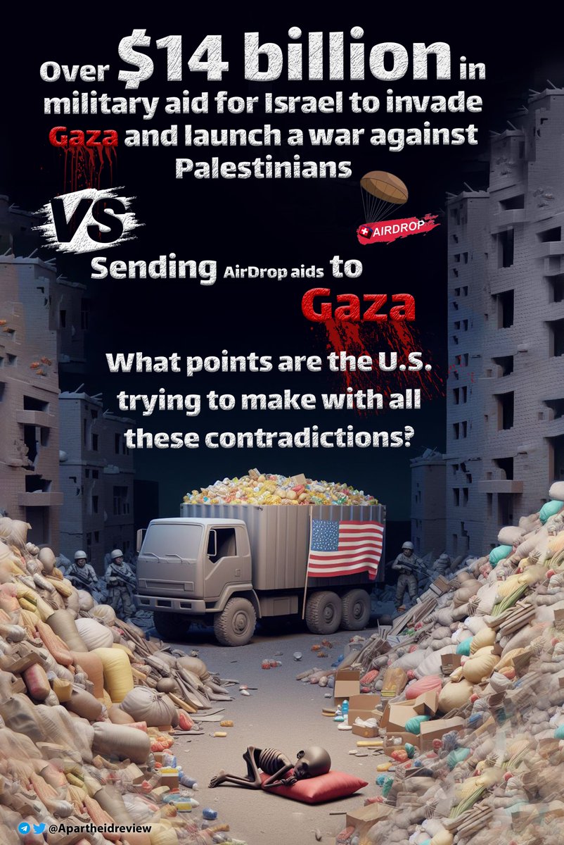 ApartheidReview's tweet photo. What points are the #UnitedStates trying to make with all these contradictions?!

Arming #Israel VS Sending #AirDropAid4Gaza!!

Over 30,000 Palestinians have been killed with U.S.-backed bombs by Israel!

#RememberAaronBushnell #HeisNotAlone #AaronBushnell https://t.co/MufjEg6bEd