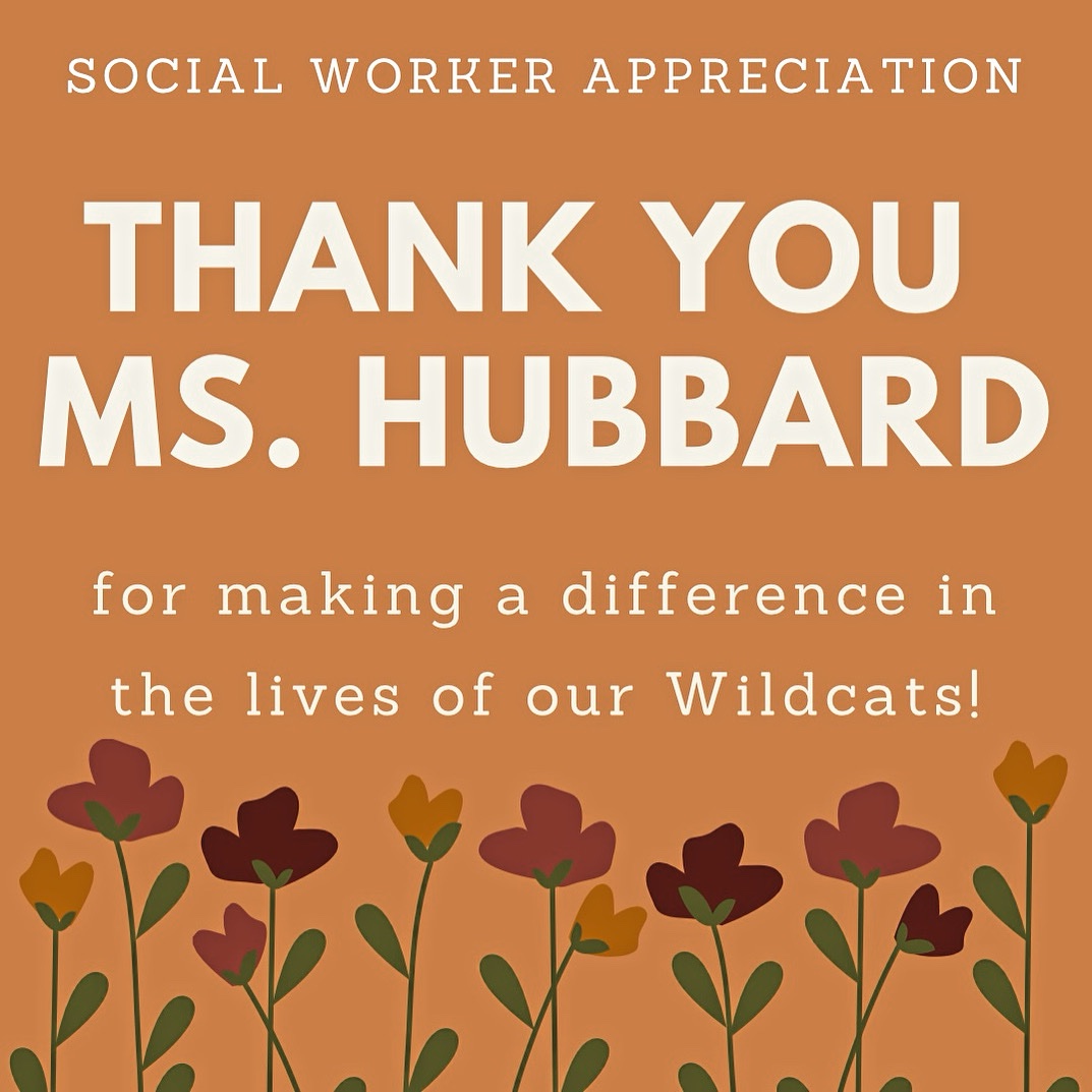 As we celebrate Social Worker Appreciation Week, we want to express our heartfelt gratitude to our school social worker, Ms. Hubbard. Thank you for your dedication to our Wildcats’ social and emotional wellbeing.