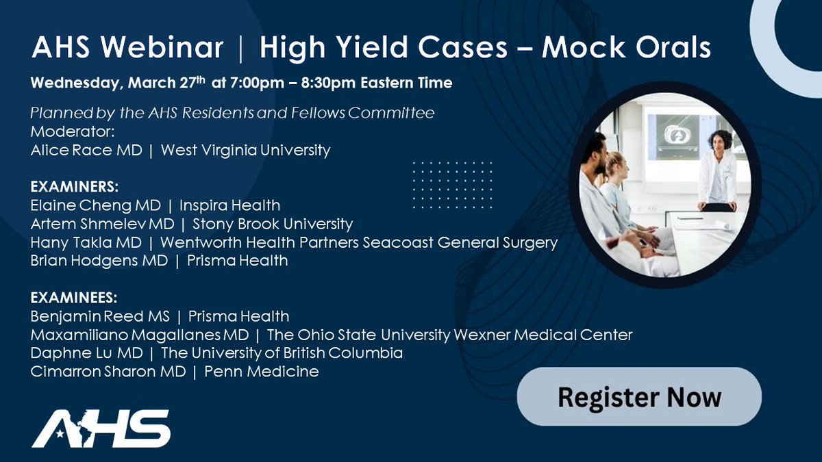Register for AHS Webinar - High Yield Cases - Mock Orals planned by the AHS Residents & Fellows Committee Wed 3/27 at 7pm Eastern Time No cost to attend REGISTER: tinyurl.com/56w38m48