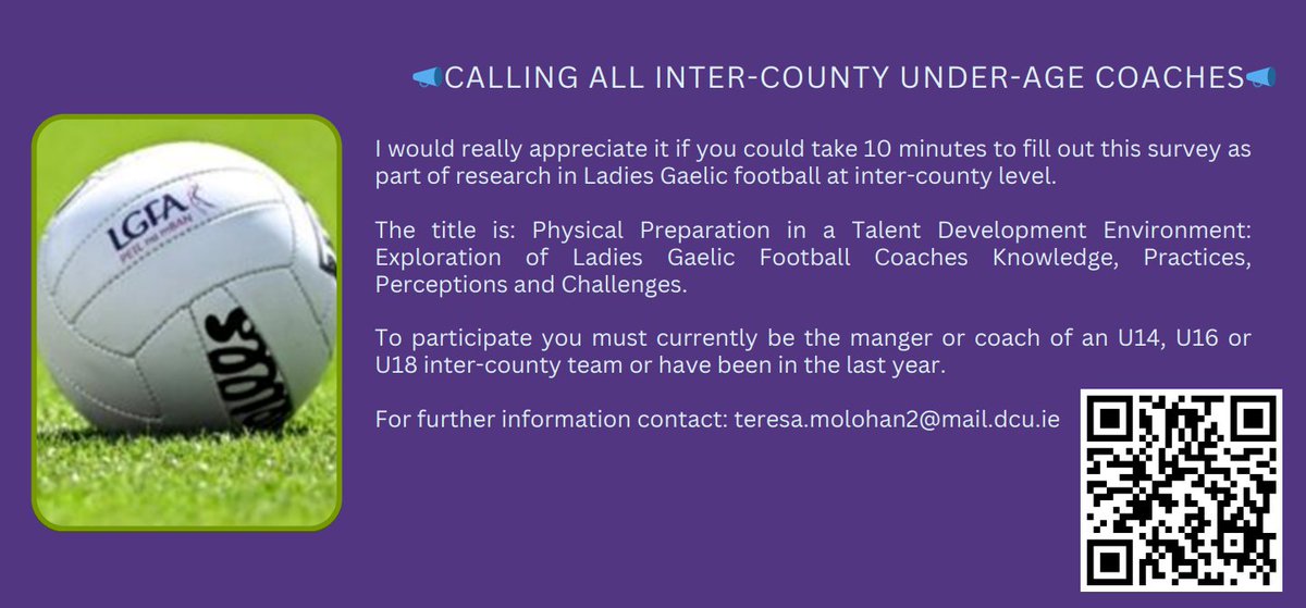 📢Calling all LGFA inter-county under-age coaches🏐 Can you spare 10 minutes to fill out this survey as part of research on Ladies Gaelic football at inter-county level? To take part, click on the link below or scan the QR code forms.office.com/e/08DiCYJZrw #LGFA
