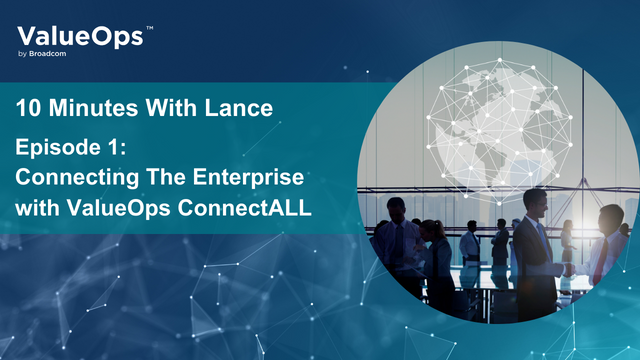 ✨Did you miss Ep 1 of our "10 Minutes With Lance" Webinar Series? Uncover the secrets of ValueOps ConnectALL with Broadcom's Chief Value Stream Architect, Lance Knight! 🎙️
🚀 Watch On-Demand: loom.ly/majffoM
#ValueOps #ConnectALL