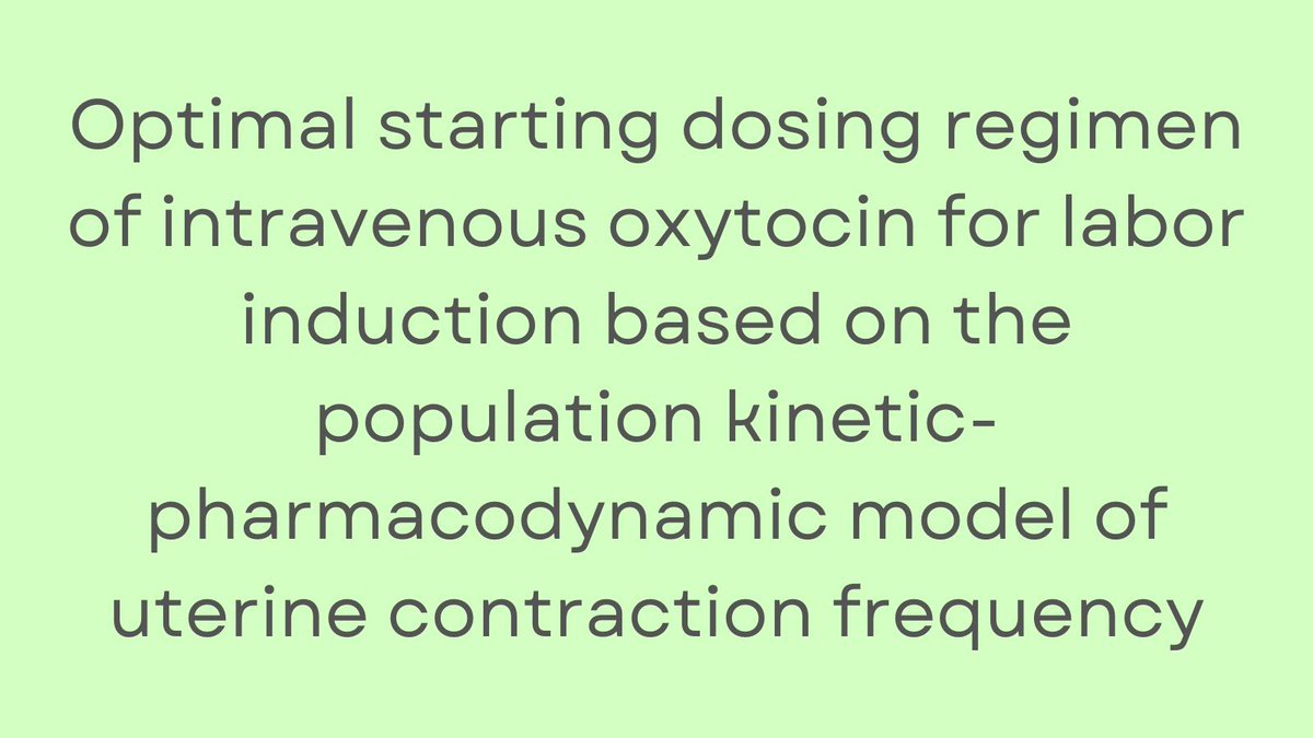 This study aimed to develop a population kinetic-pharmacodynamic (K-PD) model for oxytocin-induced uterine contractions considering real-world data and relevant influencing factors to establish an optimal starting dosing regimen for intravenous oxytocin. buff.ly/3P7nzq4