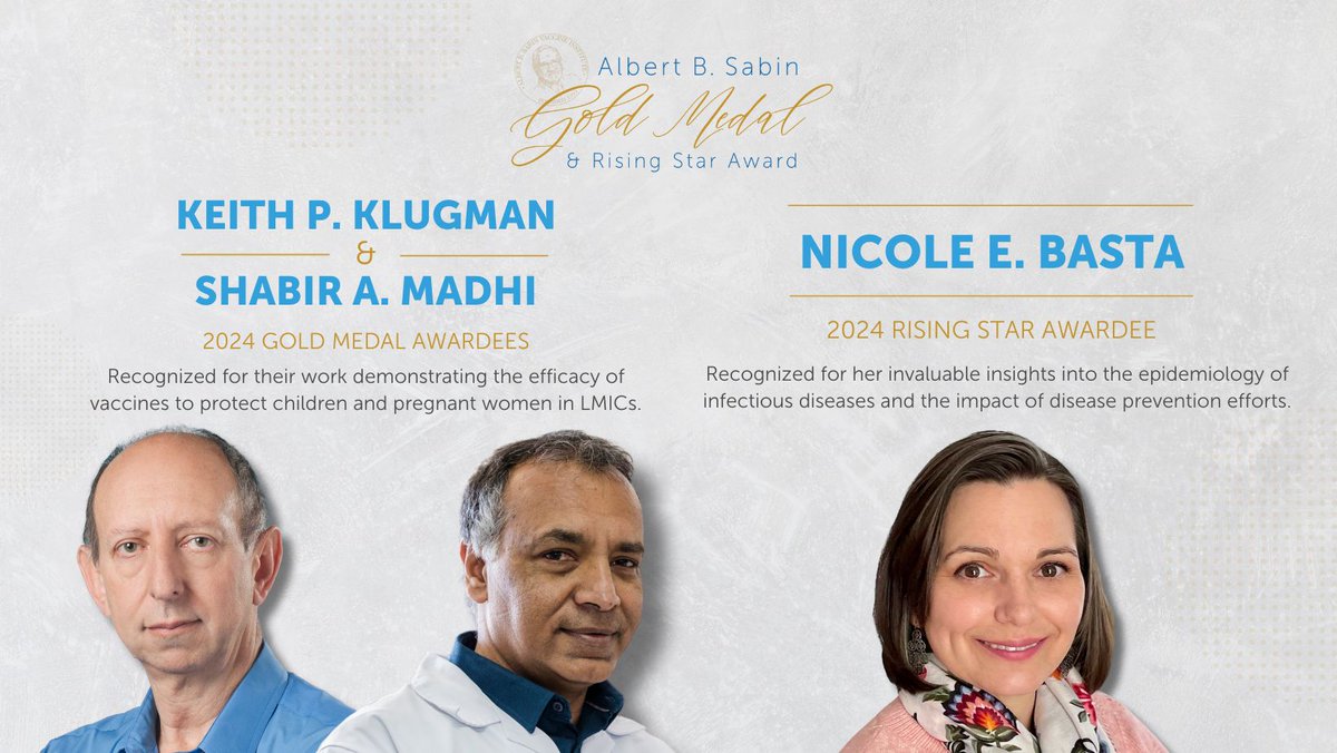 Congrats to our 2024 Sabin Gold Medal awardees, Keith Klugman & Shabir Madhi (@ShabirMadh), and 2024 Rising Star Nicole Basta (@IDEpiPhD)! Learn more about the award, our awardees, and past recipients: bit.ly/3Hji2ZP @gatesfoundation @WitsUniversity @mcgillue