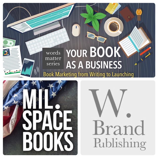 wbrandpub's tweet photo. #WordsMatterWeek: @WBrandPub is introducing “Your Book As a Business," our new #BookMarketing course for authors https://t.co/hqxxAyGmDC
We’re also expanding to include the new Mil. Space Books imprint to accommodate military memoirs, war stories & history https://t.co/rlAVtiToOI https://t.co/fxXZc6mEZT