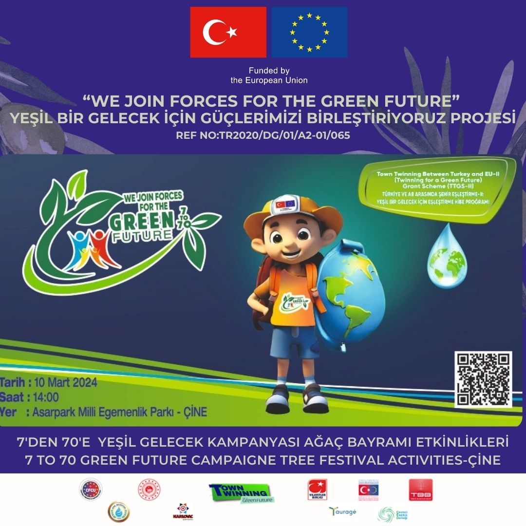 Campaign for a Green Future from 7 to70 starts in Çine #WeJoinForcesforaGreenFutureProject #7to70GreenFutureCampaign, which we are entitled to receive grants from the Town Twinning-II phase between Turkey and the EU, continues with #TreeFestivities #TowntwinnigII #foragreenfuture