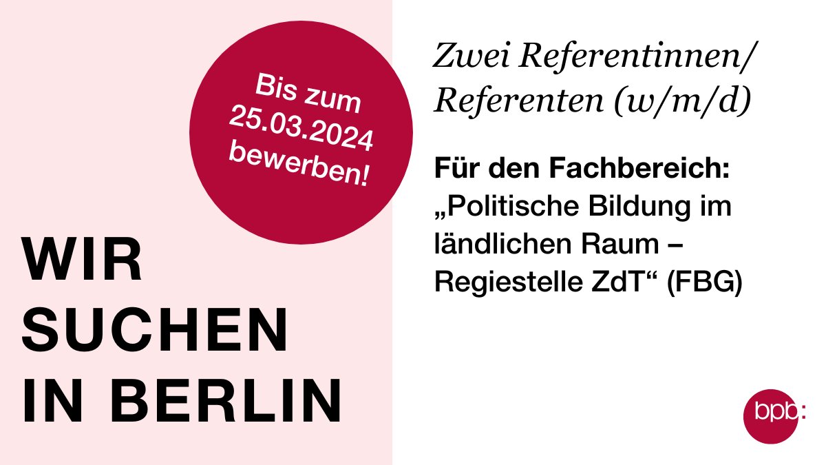 #Job Wir suchen zwei Referent/-innen (w/m/d) am Standort #Berlin. Zu den Aufgaben zählt die Förderung von Projekten für demokratische Teilhabe in ländlichen und strukturschwachen Gegenden. Wir freuen uns über Bewerbungen bis zum 25. März. Weitere Infos: bpb.de/546130