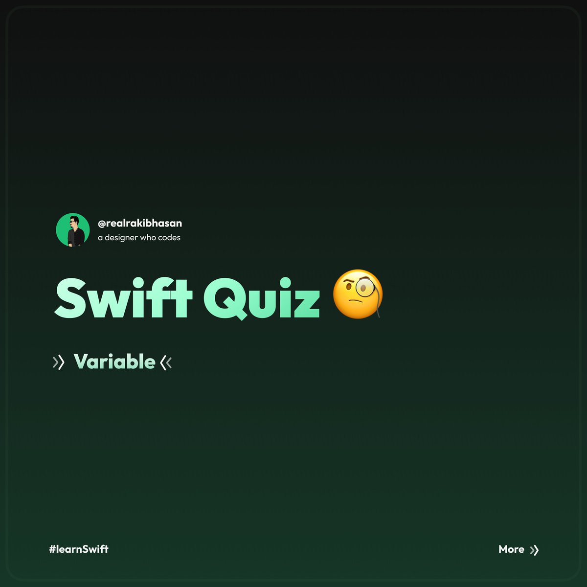 realrakibhasan's tweet image. 👨🏻💻 Learn swift programming language for beginners, quiz on variable!
Say Hello 👋
zaap.bio/realrakibhasan
Stay tuned for more coding and design related updates 🤝
A thread 👇🧵
#swiftprogrammer #iosappdeveloper #programmer #programmin #programmingquiz #quiz #realrakibhasan