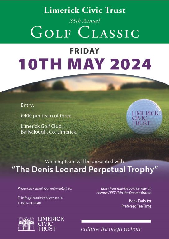 Don't forget to book your team for our Annual Golf Classic - 10th May at the Limerick Golf Club. Popular tee times are booking up fast. Contact: info@limerickcivictrust.ie / 061 313 399 for more details. #Golf #Limerick