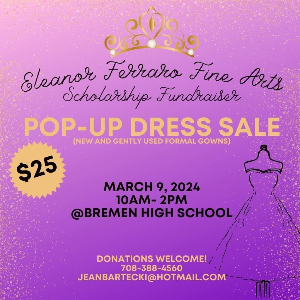 The Eleanor Ferraro Fine Arts Scholarship Fundraiser is coming back to Bremen this Saturday from 10 am until 2 pm in our Cafeteria and Commons. Buy a full length down and get a short dress for free! All students are welcome so plan to come early! #BremenBraves #Classof2024