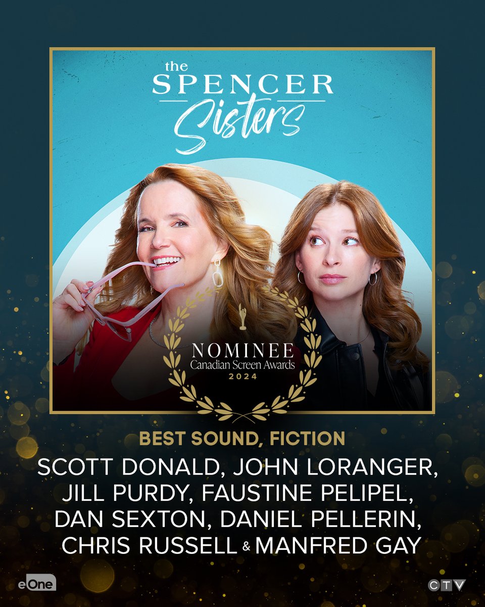 Congratulations to #TheSpencerSisters' sound team! Nominated for Best Sound, Fiction #CdnScreenAwards