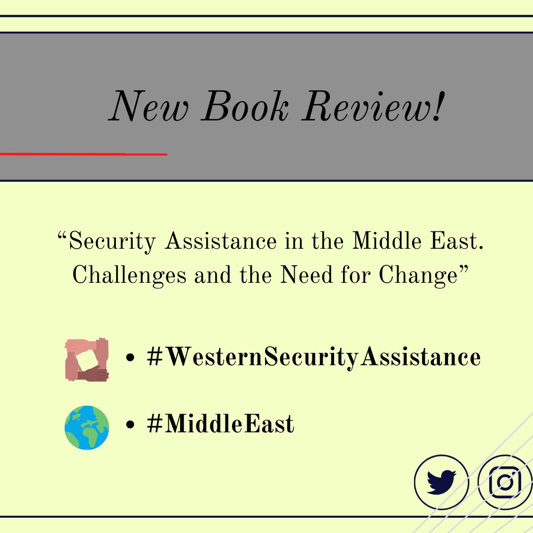 ⚠️New #BookReview Online! 🔍Explore the #WesternSecurityAssistance in the #MiddleEast 📕Reviewed Book by @HichamAlaouiSW & R. Springborg @RiennerPub 👉Read it now: theinternationalspectator.com/post/book-revi… ✏️@elena35570404