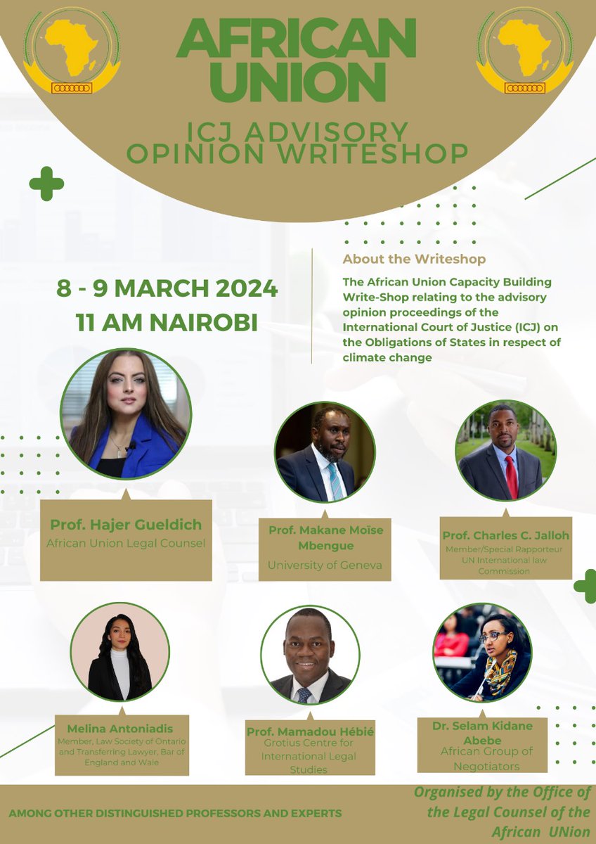 olcau2022's tweet image. Join us for the African Union (AU) Capacity Building Write-Shop focusing on the Advisory Opinion Proceedings of the International Court of Justice (ICJ) on the Obligations of States in Respect of Climate Change! Mar 08-09, 2024 (EAT) Virtual (zoom link to be shared in due course)