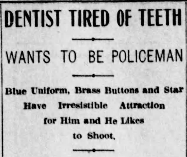 Today is #NationalDentistDay!

Uh-oh.  (Muncie Star Press 1909, via @_newspapers)