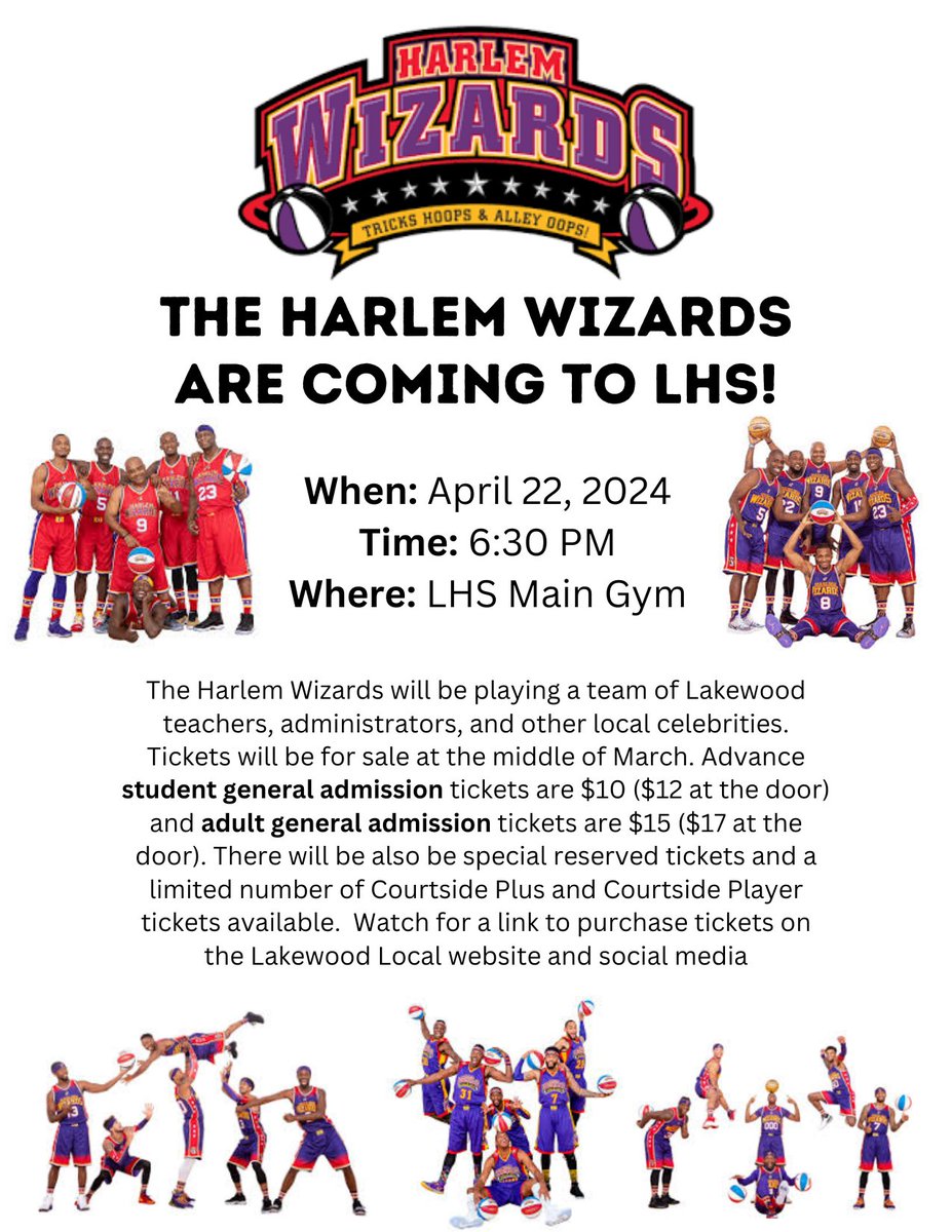 Looking for something fun for the family?  Come see the Harlem Wizards take on a team of teachers and administrators from Lakewood.  We hope to see you there!!