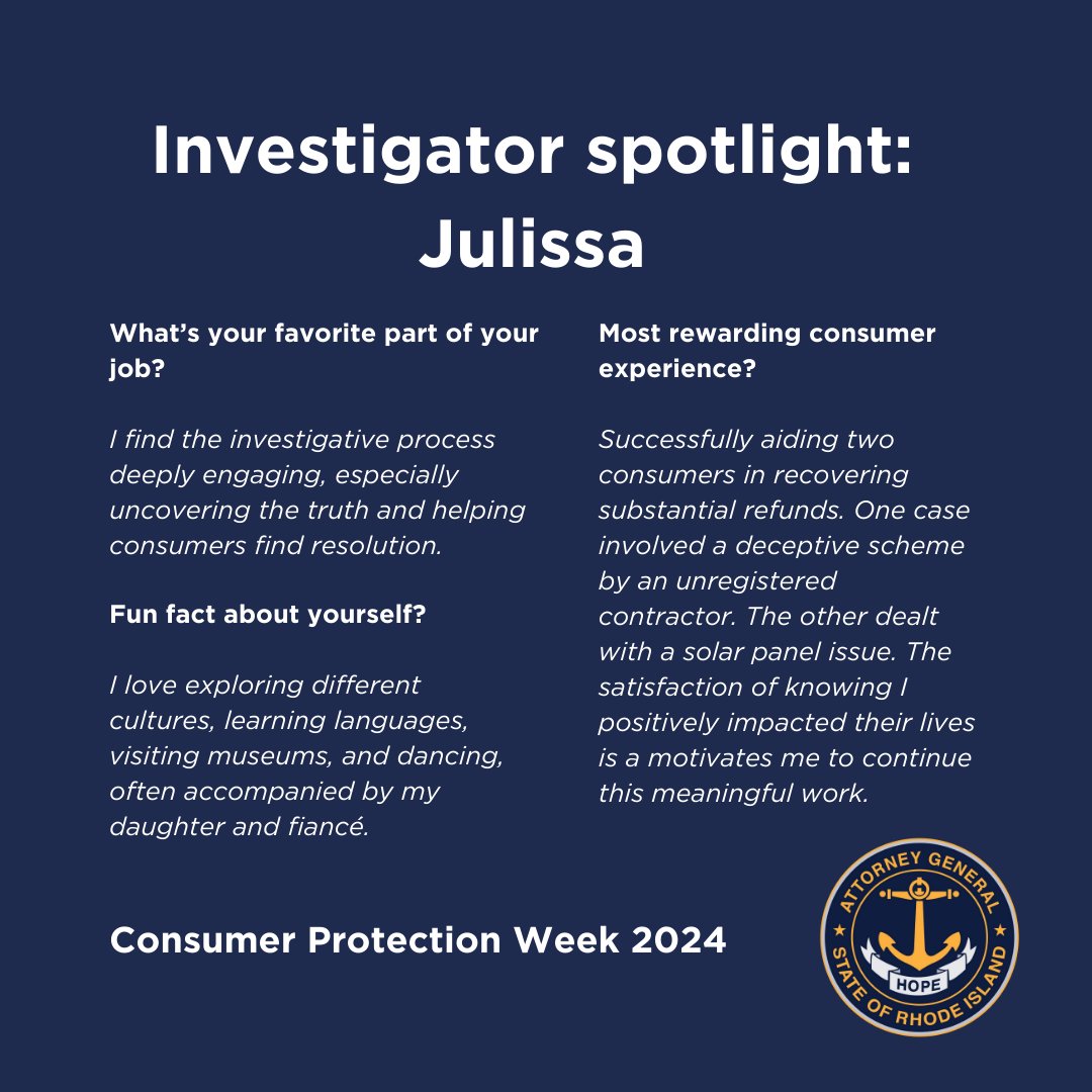 Investigators on our Consumer Protection Team deliver results. Every year, they receive thousands of calls & emails, & return hundreds of thousands of dollars in value to Rhode Islanders. Today, we spotlight Julissa. #ConsumerProtectionWeek