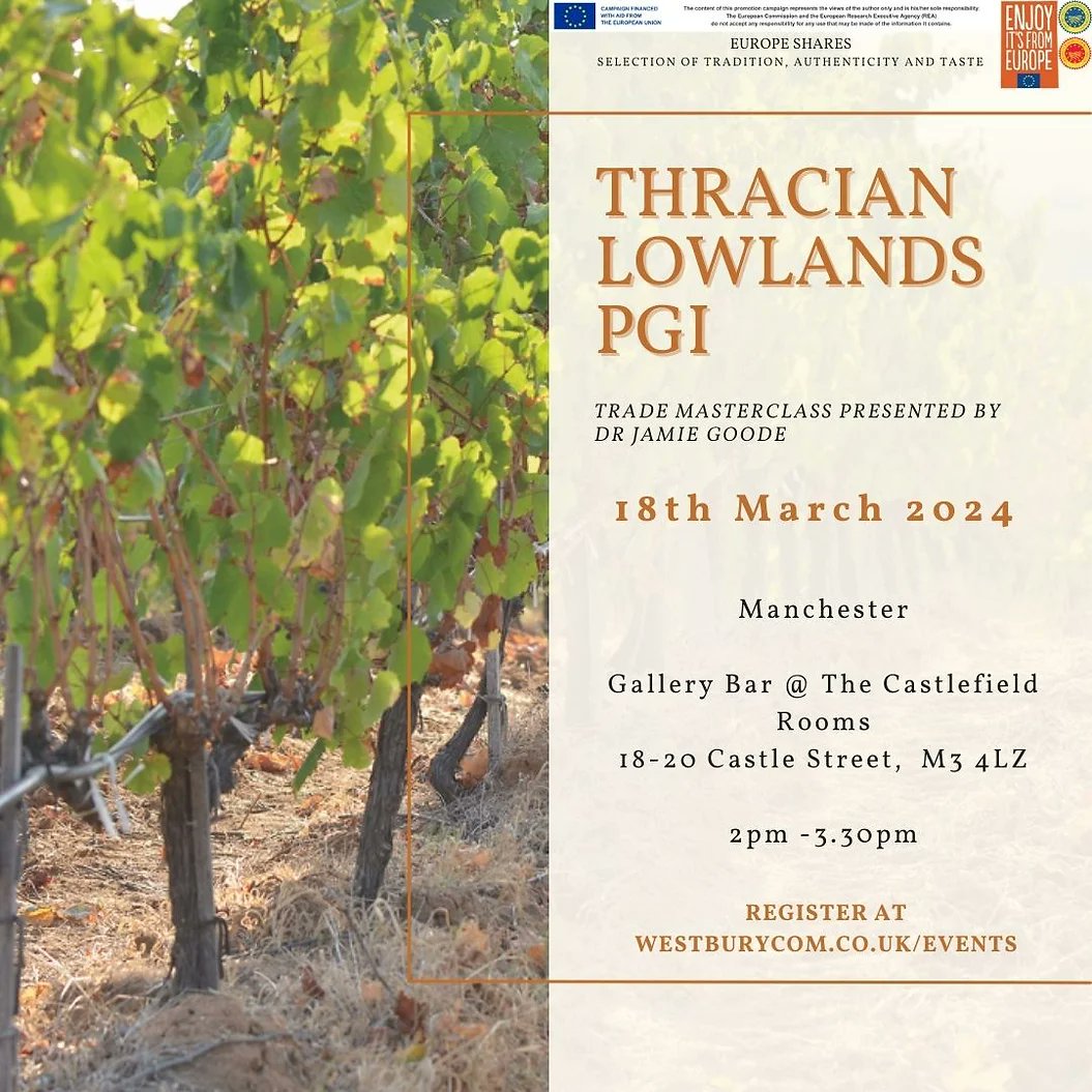 After some great feedback from industry pros around the country, we're taking our Thracian Lowlands masterclasses to Manchester on the 18th March! <a href="/jamiegoode/">Jamie Goode</a> will be talking us through 10 wines and a whole host of indigenous grape varieties. Sign up here: westburycom.co.uk/events-1/thrac…