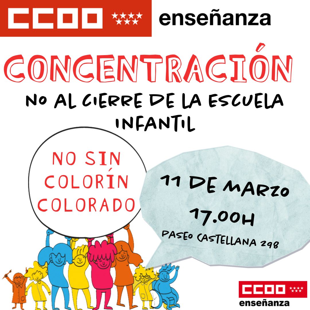 CCOOEducaMa's tweet photo. ‼️CCOO ACTÚA‼️
NO AL CIERRE DE COLORÍN COLORADO

Concentración 11 de marzo

🗓11 de marzo 2024
🕠17:00 h.
📍Paseo Castellana 298

Jornada reivindicativa 14 de marzo

🗓Jueves 14 de marzo de 2024
🕠17:00 h.
📍C/ Conde de Torralba, 8

Concentración 18 de marzo

🗓18 de marzo de 2024
🕠18:00 h.
📍Consejería de Educación. C/ Alcalá 32

✉️Correo electrónico: privada.frem@usmr.ccoo.es
☎️Enseñanza privada: Teléfono: 915365103
https://t.co/AgEeFgwmUu

📲Comparte, reenvía
⭕️⭕️PaseLoquePase
#CCOOContigo
#CCOOActúa
Facebook (https://t.co/D15IARacHd)
WhatsApp (https://t.co/Pjyi6V6Zsj)
Twitter (https://t.co/SiQTTlV9tV)
Instagram (https://t.co/S9Zuf9aZOQ)
YouTube (https://t.co/eGBYOrnHPc)