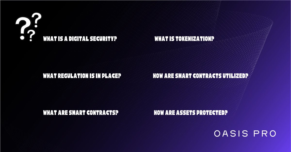 Digital securities are shaping the future of finance by creating opportunities and efficiencies through the use of decentralized technology. As a first mover in this evolution of capital markets, Oasis Pro has compiled FAQs for issuers and investors to better understand the