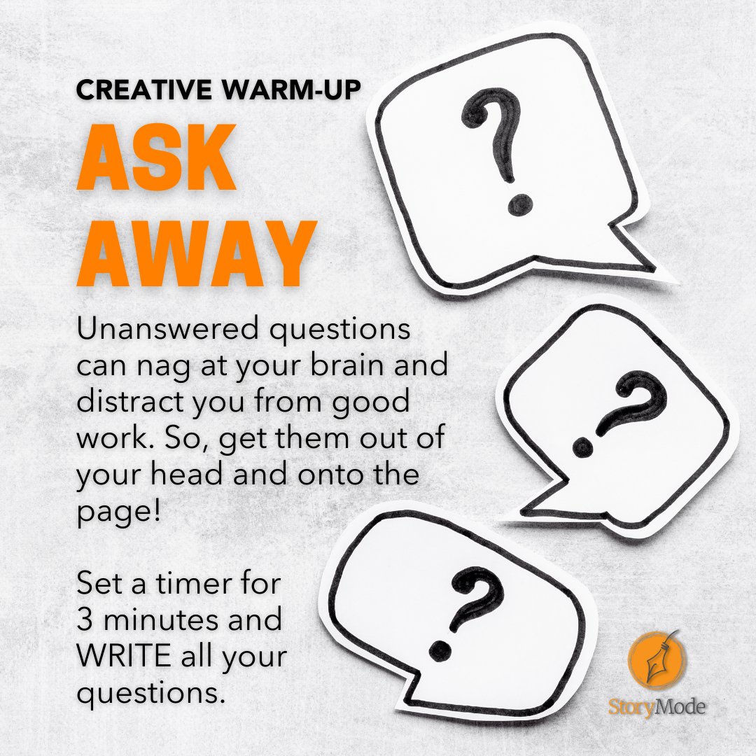 instorymode's tweet photo. Unanswered questions nag at your brain and distract from good work. Get them out of your head and onto the page! Set a timer for 3 minutes and WRITE all your questions. #creativewarmup #warmupwednesday #GetInStoryMode #RefuseToBeBoring https://t.co/RxkoLVfUiW