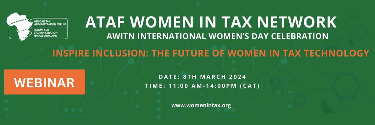 ATAFtax's tweet photo. Join us for an empowering webinar hosted by the ATAF Women In Tax Network in celebration of International Women’s Day on March 8th. 🌟 Explore The Future of Women in Tax Technology.
Don't miss out, register here: https://t.co/LAOMwCXizt
#ATAF
#AWITN
#WomenInTax
#IWD2024 https://t.co/GWkH2j7G3D
