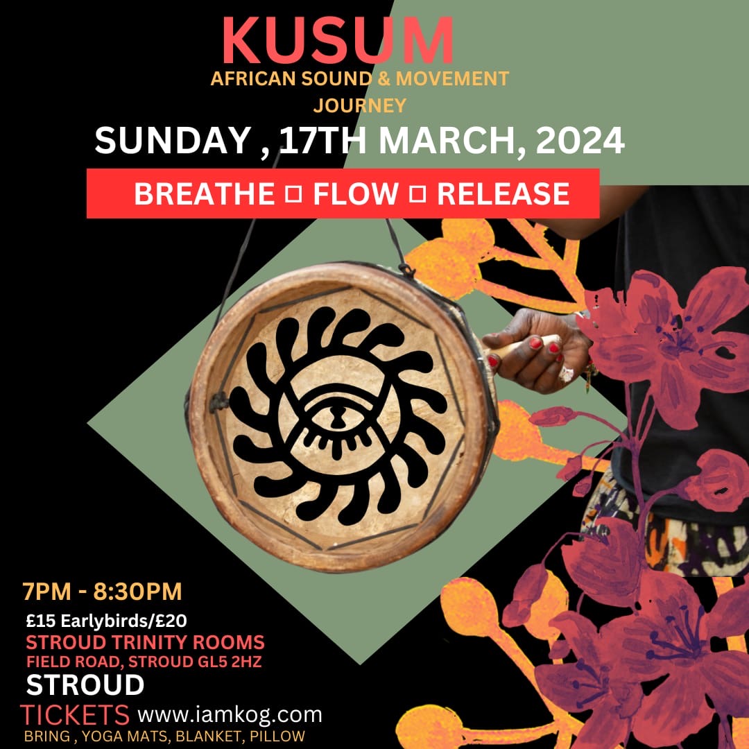 Be a part of this joyful highly spirited ceremony, building a beautiful mindful community - Kusum (African based music, dance & mindful healing methods) tickets are available at iamkog.com #stroud #connecting #workshop #event #culture #gloucestershire #healing