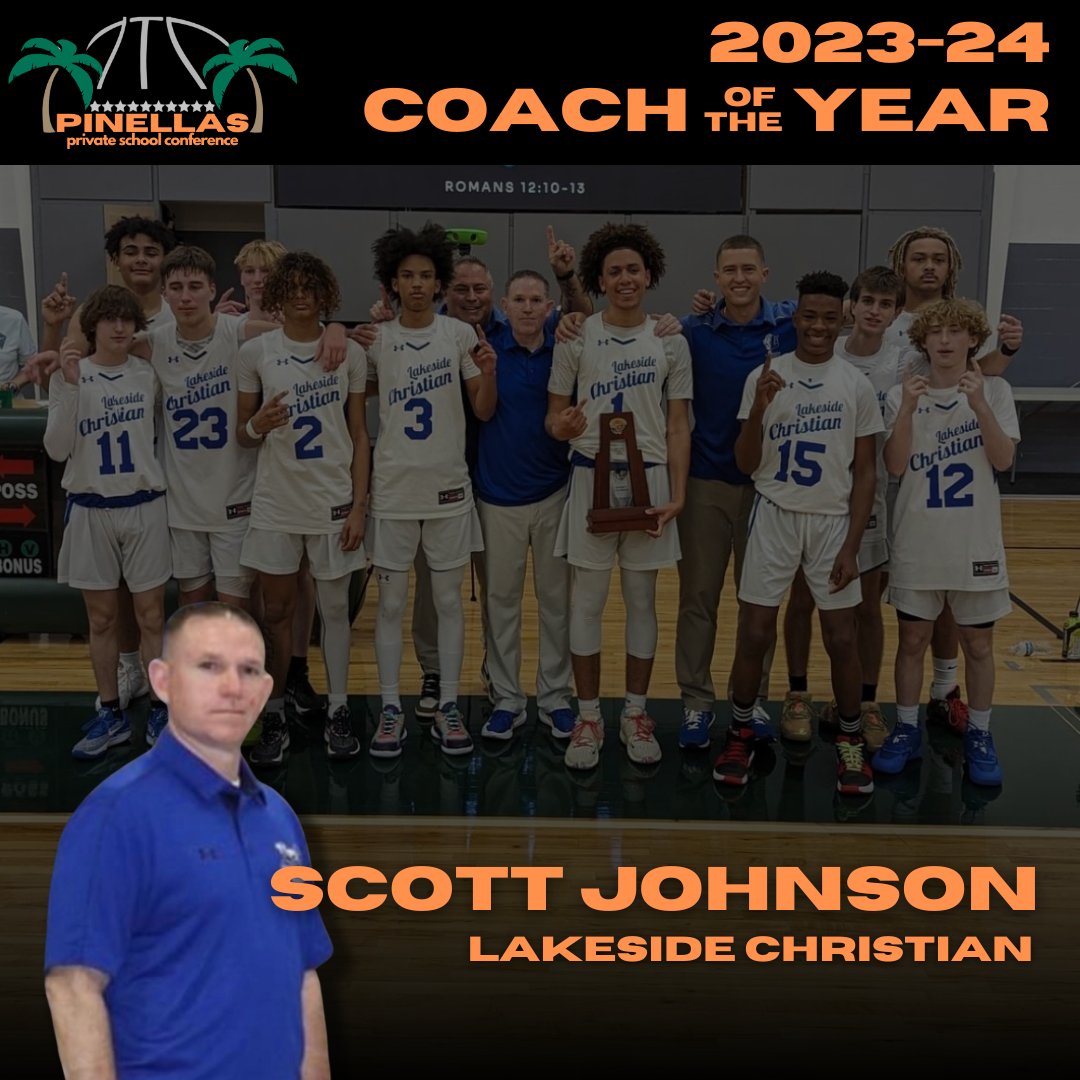 🏀 Boys Basketball 2023-24 PPSC Coach of the Year
🏅 Scott Johnson, Lakeside Christian
💫 Season Highlights
*Record: 23-7 
*2A Regional Finalists (1st time in LCS history)
*2A-10 District Champions
*PPSC Champions