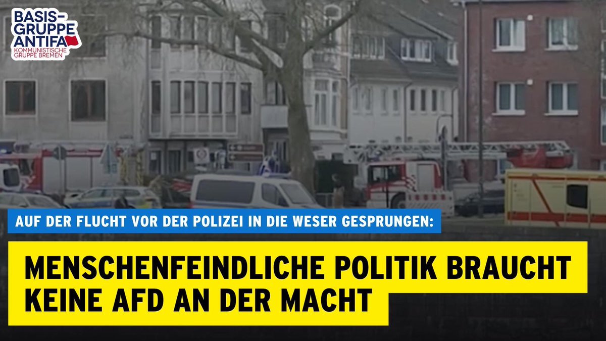 Menschenfeindliche Politik braucht keine #AfD an der Macht. Das hat sich heute in #Bremen wieder gezeigt. Was ist passiert? Ein Mann sprang in die #Weser, um aus einer Bullen-Kontrolle zu entkommen. Der Grund: Er sollte abgeschoben werden. (1/6)