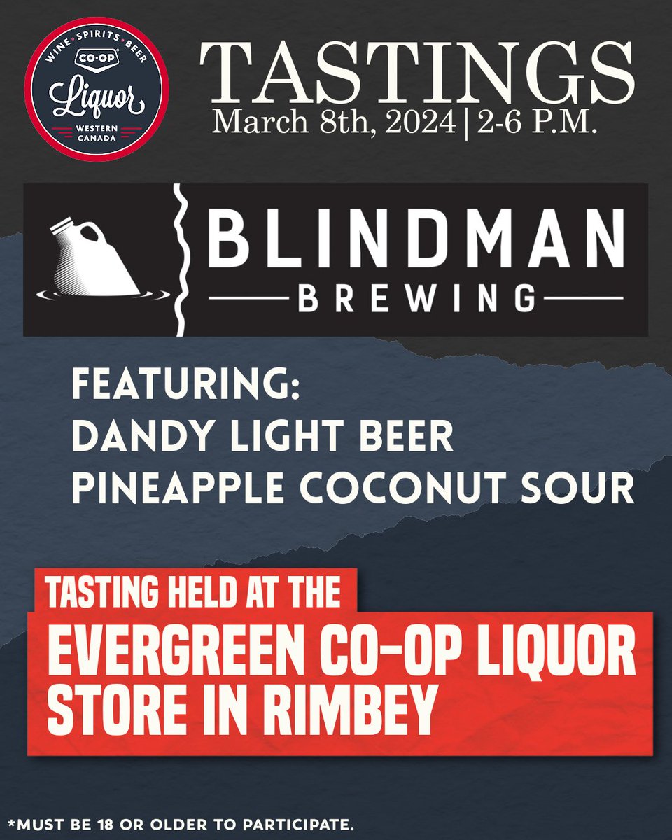 Tasting Alert! Our friends at @blindmanbrewery are stopping by our Liquor Store in Rimbey to showcase some of their products! Enjoy a sip of their Dandy Light Beer and a Pineapple Coconut Sour on March 8th! See ya there! 😋 #evergreencoopliquor #tastings #blindmanbrewing