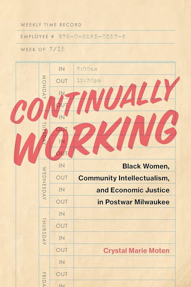 'Continually Working [by @cmmphd] is the history of the economic & intellectual activism of Black working-class women in Milwaukee through most of the 20th century... Continually Working will appeal to a great many sections of readers.' @iamdki reviews. doi.org/10.1177/001979…