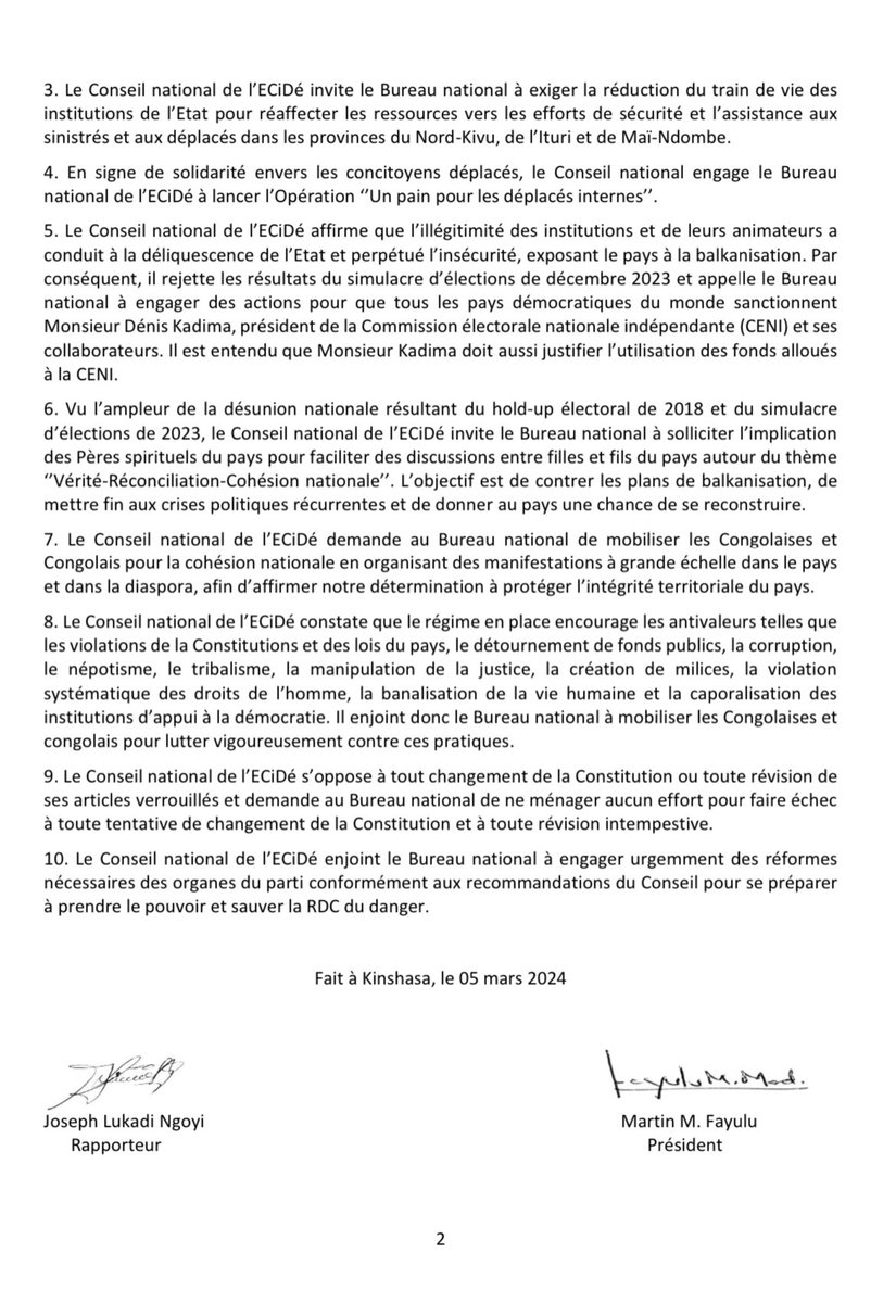 Ci-dessous les 10 résolutions du Conseil national de l’ECiDé 2024 ( CN24). La stabilisation de la partie est du pays et du territoire de Kwamouth est un impératif. Le simulacre d’élections de décembre 2023 a exacerbé la crise de légitimité et divisé davantage les Congolais. La…