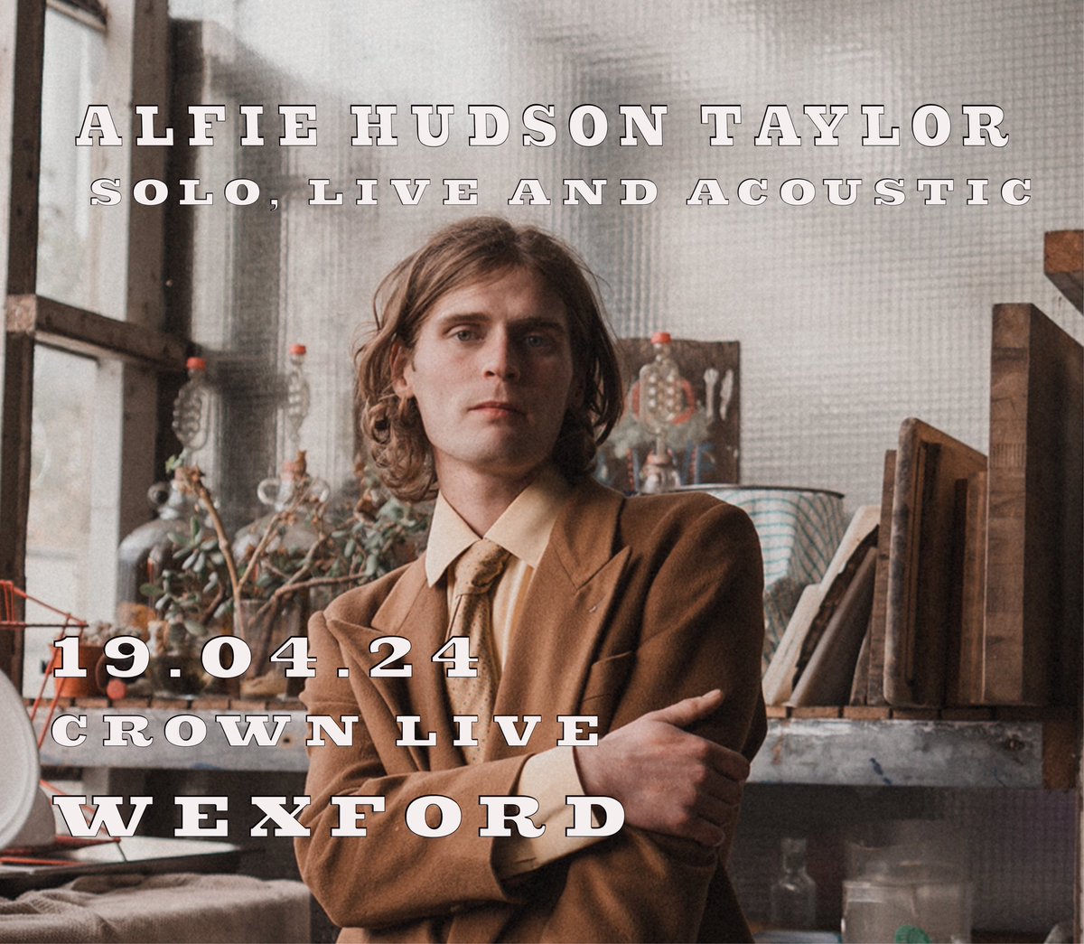 @AlfieHudTay is bringing his first solo show to Wexford👏🏻 On Friday, 19th of April, Alfie brings his solo, live and acoustic show to Crown Live 🤩 Tickets on sale now from lantern.ie