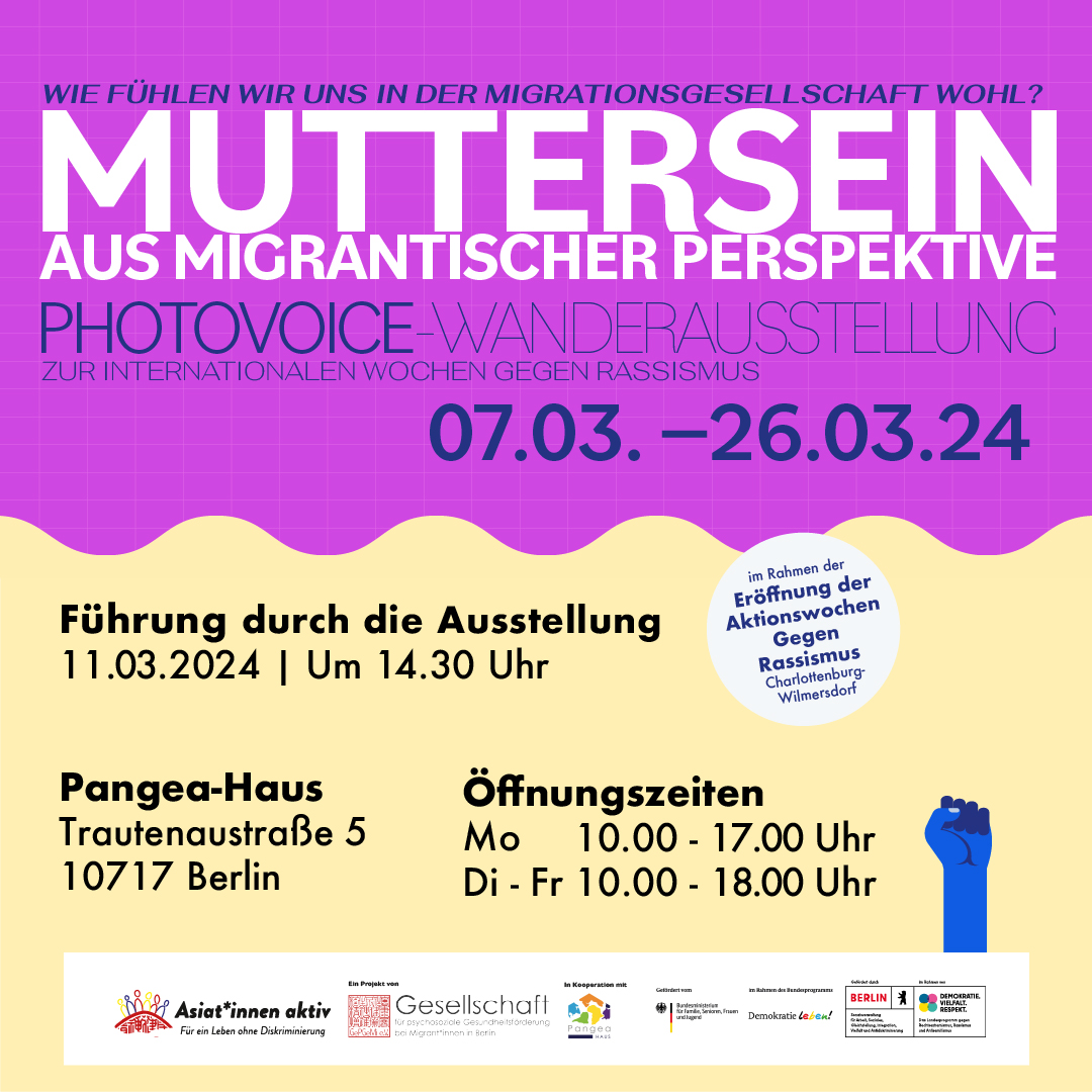 "Wie fühlen wir uns in der Migrationsgesellschaft wohl?"
- Muttersein aus Migrantischer Perspektive- 
📌Ausstellungsdauer: 07.-26. März 2024
📌Ort: Pangea-Haus, Trautenaustraße 5, 10717 Berlin
📌Führung: 11.März.2024 um 14.30 Uhr
gemi-berlin.de/aktuelle-proje…