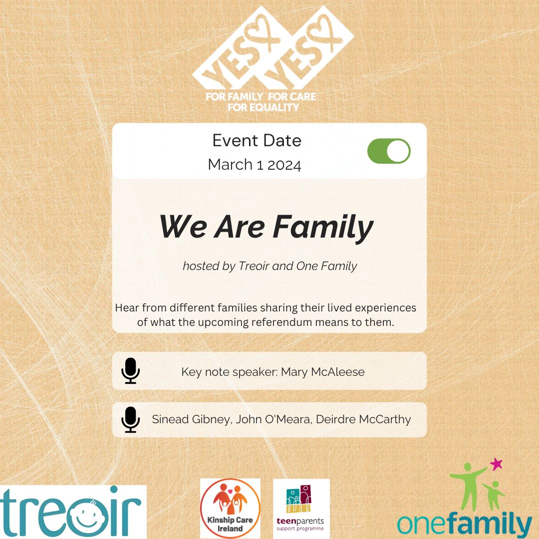 TREOIR (@treoir) on Twitter photo We are so excited to be hosting our 'We Are Family' event in conjunction with One Family on Friday, 1st March.
We are thrilled to have Mary McAleese as our keynote speaker at this event. #VoteYesYes #EqualityReferendum #wearefamily
@teenparentsIrl
<a href="/kinshipirl/">kinshipsychotherapy</a> <a href="/1familyireland/">One Family Ireland</a> We are so excited to be hosting our 'We Are Family' event in conjunction with One Family on Friday, 1st March.
We are thrilled to have Mary McAleese as our keynote speaker at this event. #VoteYesYes #EqualityReferendum #wearefamily
@teenparentsIrl
<a href="/kinshipirl/">kinshipsychotherapy</a> <a href="/1familyireland/">One Family Ireland</a>
