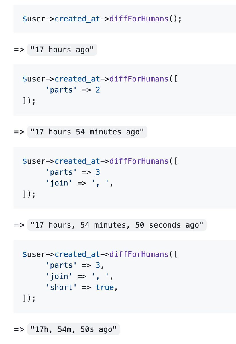 PovilasKorop's tweet image. Laravel/PHP tip. 

Have you been aware that in Carbon, you have the ability to include different options for formatting with `diffForHumans()`?