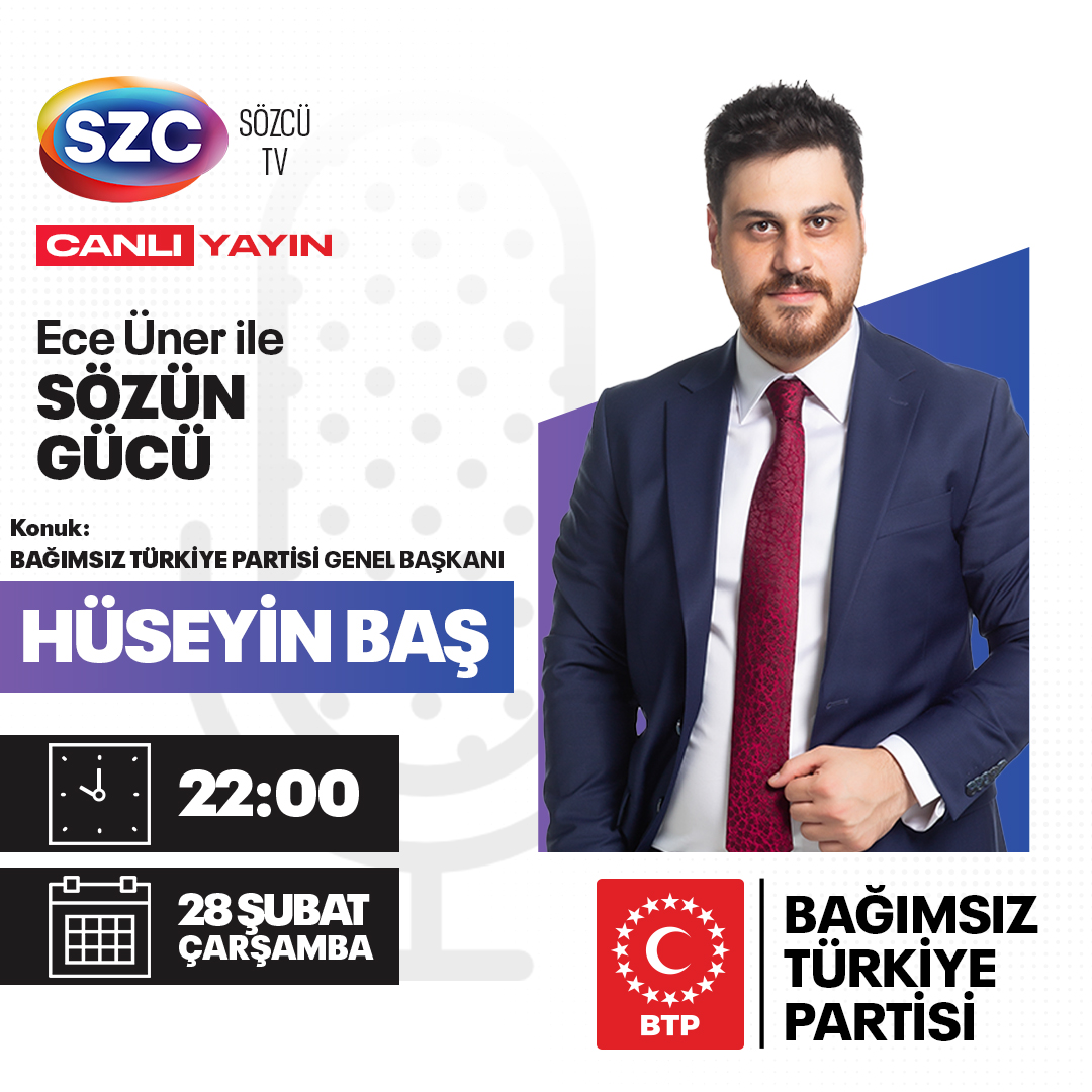 Genel Başkanımız Sayın <a href="/huseyinbas_BTP/">Hüseyin Baş</a> bu gece Sözcü TV'de Ece Üner ile Sözün Gücü programına konuk olacaktır.
<a href="/eceuner12/">Ece Üner</a> <a href="/szctelevizyonu/">SÖZCÜ Televizyonu</a> 

🗓️ 28 Şubat - Çarşamba 
⏰ 22.00
📺 Sözcü TV