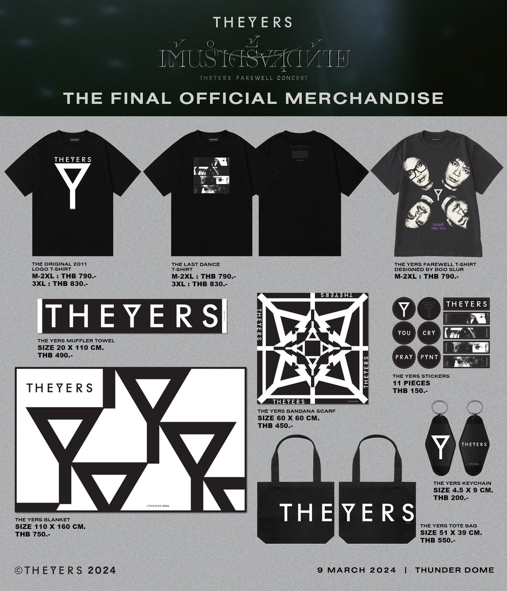 🪩 𝗧𝗛𝗘 𝗙𝗜𝗡𝗔𝗟 𝗢𝗙𝗙𝗜𝗖𝗜𝗔𝗟 𝗠𝗘𝗥𝗖𝗛𝗔𝗡𝗗𝗜𝗦𝗘 
ของที่ระลึกเซ็ตสุดท้าย จากวงดนตรีชายชุดดำ…

#เต้นรำครั้งสุดท้าย 
#theyersfarewellconcert
#theyers