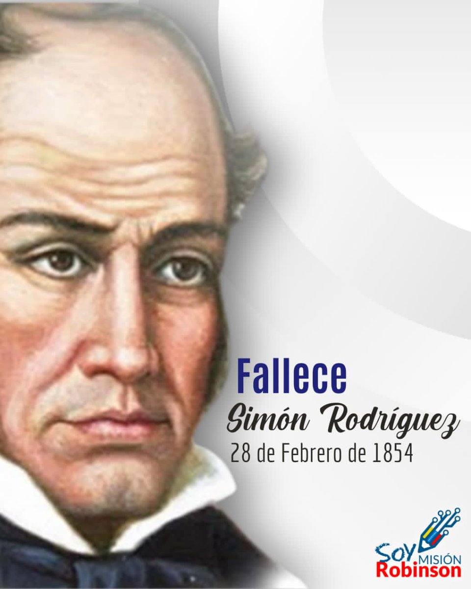 En el año 1854 fallece Simón Rodríguez, el gran Robinson, también conocido como el maestro, consejero y amigo del libertador Simón Bolívar. Su pensamiento e ideas siguen más vivos que nunca.

<a href="/NicolasMaduro/">Nicolás Maduro</a>
<a href="/_LaAvanzadora/">Yelitze Santaella</a>
<a href="/Sociabolivarian/">Lilian Oropeza</a>

#7TDelDebateALaAcción