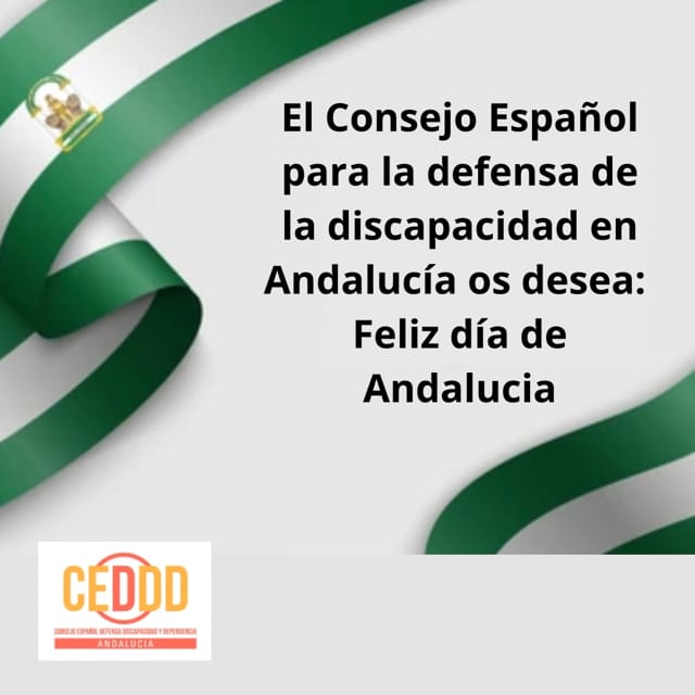 En el Día de Andalucía, en CEDDD-And agradecemos a tantos ciudadanos que en la economía y empresa, la cultura y letras, las artes y ciencias, colaboran generosamente para conseguir una sociedad inclusiva para las personas con discapacidad. Gracias, felicidades y enhorabuena.