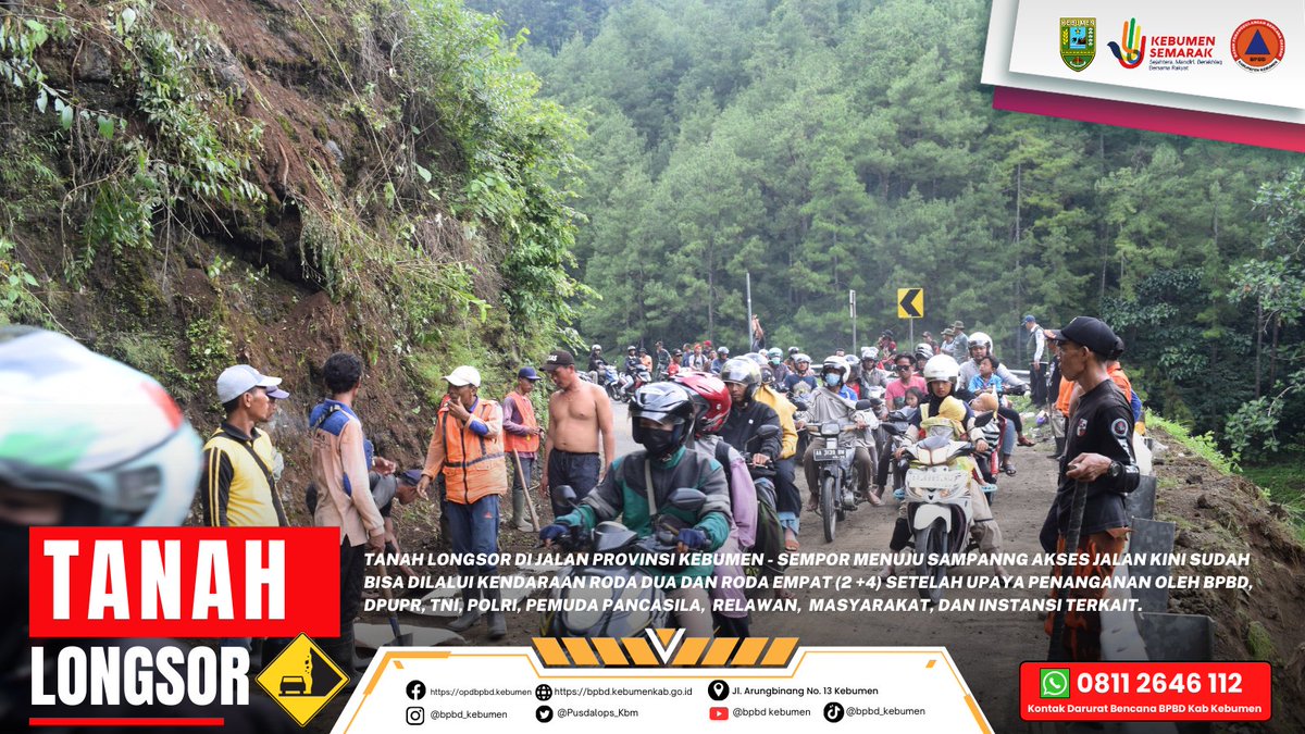 Tanah longsor di Jalan provinsi Kebumen - Sempor  menuju sampang sejak pukul 01.30 WIB tertutup material longsoran, tetapi akses jalan kini sudah bisa dilalui kendaraan roda dua maupun roda empat  (2+4)