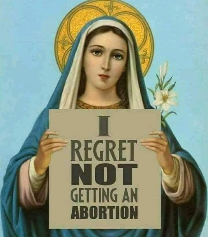 We still believe the virgin story, Mary. You dirty slut. 

#hailmary #holymary #jesus #JesusChrist #Jesuslovesyou #abortion #healthcare #women