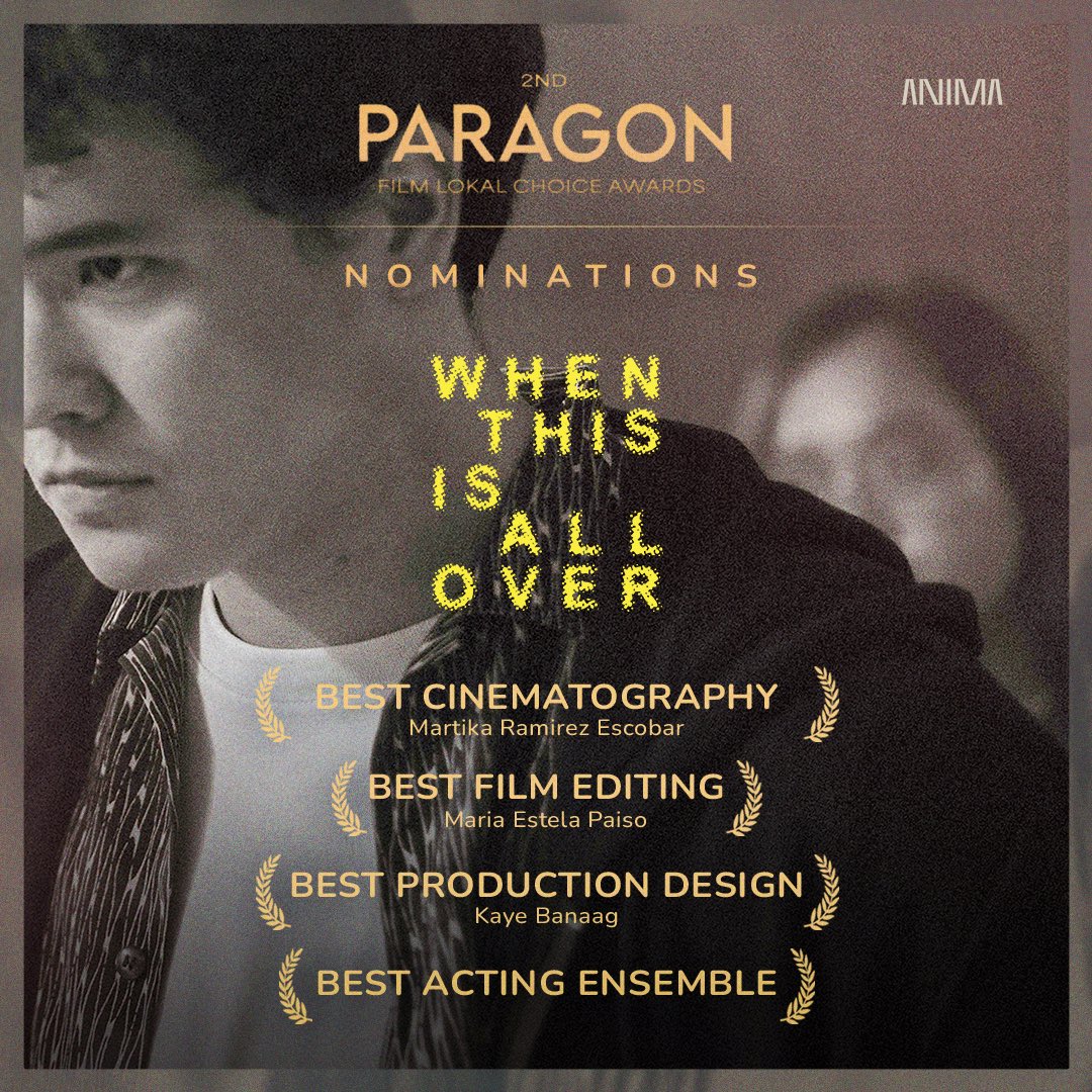 animastudiosph's tweet image. @whenthisisallover.film scores 4 nominations at the 2nd Paragon Film Lokal Choice Awards ✨

#TheParagonAwards #Paragon2024 #WhenThisIsAllOver