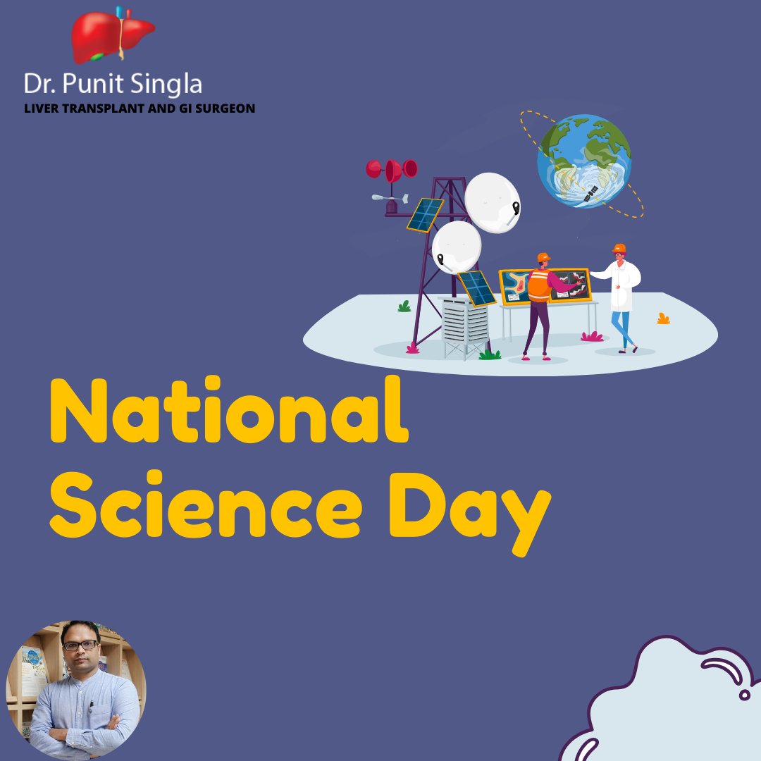 Embrace the spirit of learning and exploration this National Science Day 2024. Contribute to the world of Science!

#punitsingla #livertransplantsurgeron #nationalscienceday #science #scienceday
