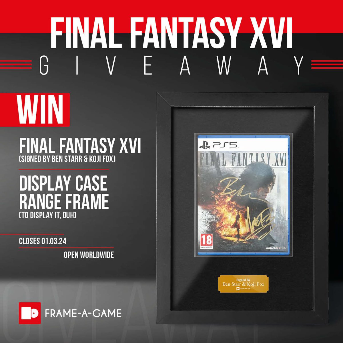 GIVEAWAY TIME!

This is your chance to win a copy of Final Fantasy XVI signed by <a href="/The_Ben_Starr/">Ben Starr</a> and Koji Fox, framed in The Display Case Range! 🤩

To enter:
1️⃣ Follow <a href="/FrameAGame/">Frame-A-Game</a> 
2️⃣ Retweet this Tweet

Open worldwide || Closes Friday 7pm GMT.

Good luck 🫡