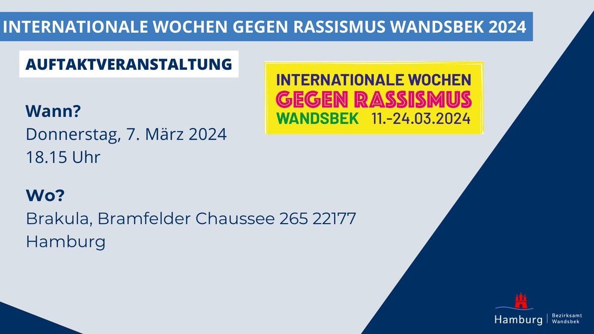🗓️ Am 7.3. findet die Auftaktveranstaltung zu den Internationalen Wochen gegen Rassismus #Wandsbek statt. Beginn ist um 18.15 Uhr im Brakula in #Bramfeld. Um Anmeldung wird gebeten. Die Veranstaltung wird auch live gestreamt.

👉 Weitere Infos: t1p.de/icje0