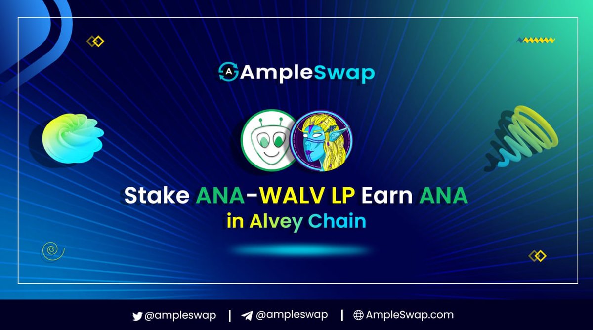 Happy to Announce LP Pool for @angeldaoinfo Stake $ANA- $WALV LP to Earn $ANA alvey.ampleswap.com/pools #AmpleSwap #Alveychain #DeFi #Crypto