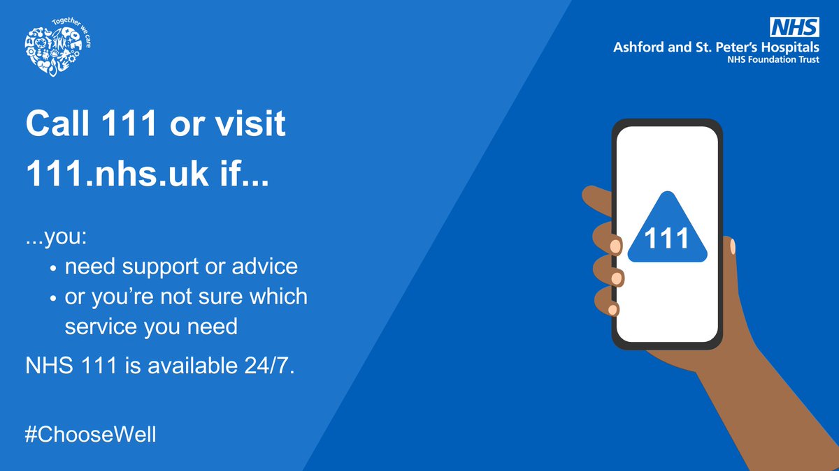 Feeling unwell? NHS111 can help you. Call 111 or visit 111.nhs.uk for support and advice on where to go to get the help you need. #Think111