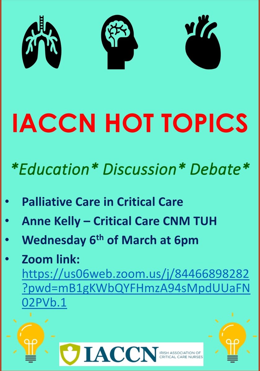 IACCN HOT TOPICS🔥
Join us on : 
➡️ 6TH March
➡️ Palliative  Care in Critical Care
➡️ Presented by Anne Kelly Foley, TUH CNM2.
<a href="/AnneKFoley/">Anne Kelly</a>